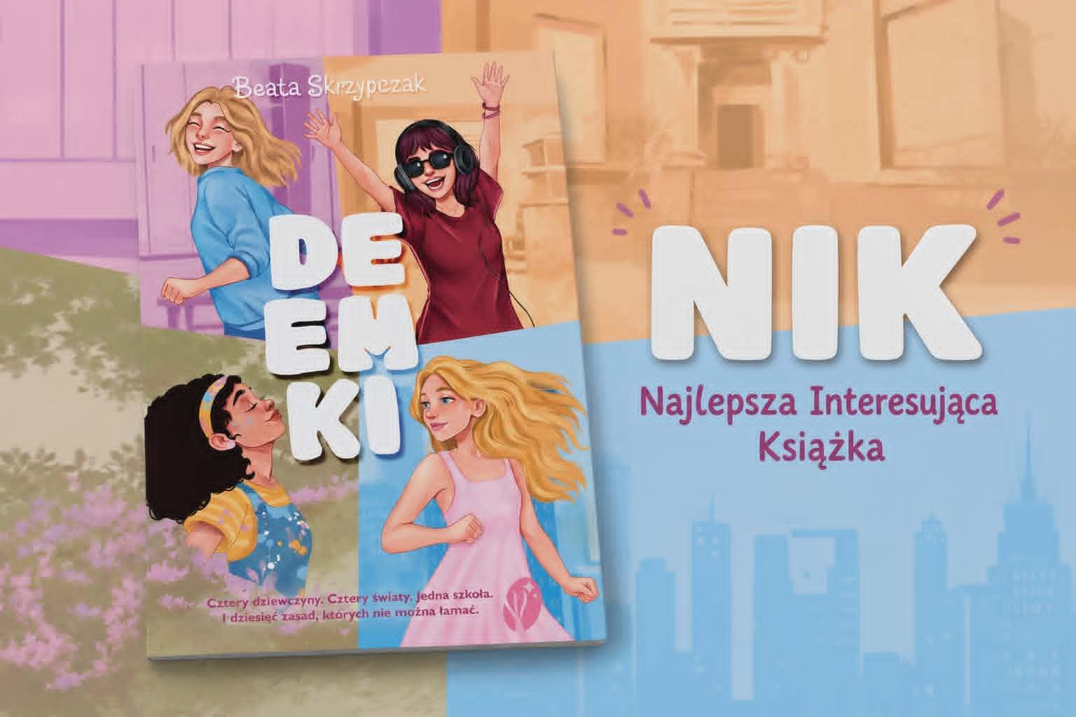 „DeEmki” – przyjaźń, tajemnice i licealne życie, od którego trudno się oderwać
