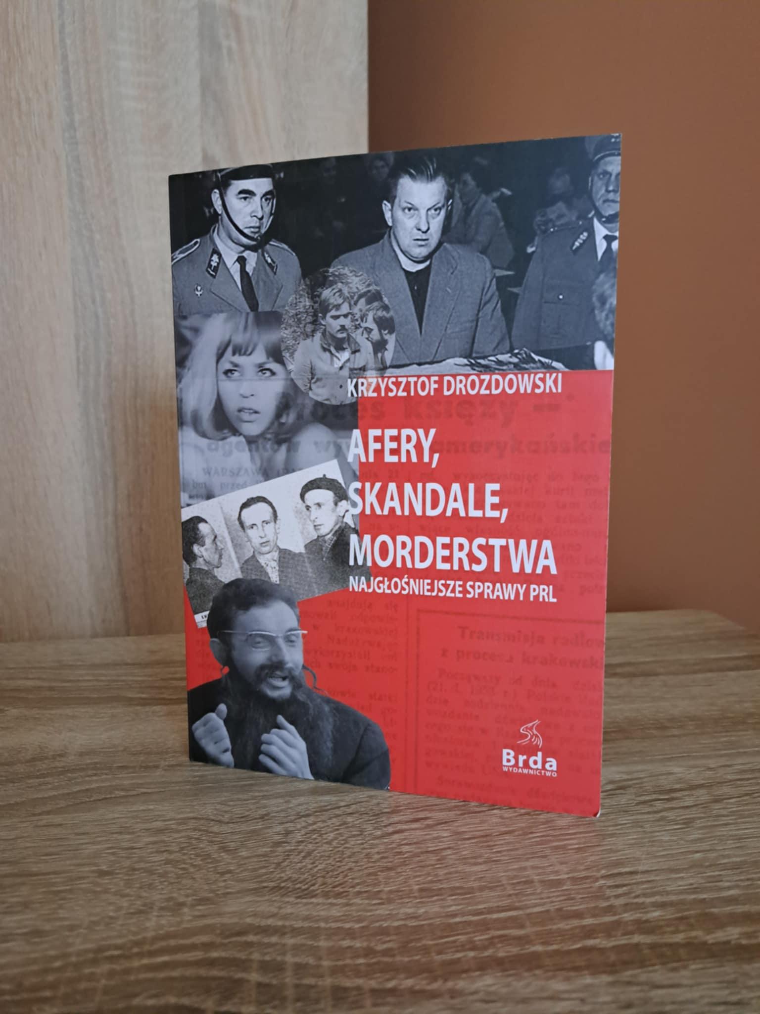 Krzysztof Drozdowski zaprasza za kulisy PRL-u