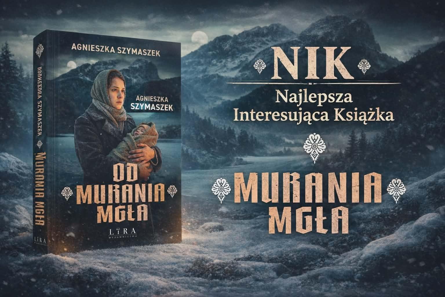 Mgła nad Muraniem, która porusza serce