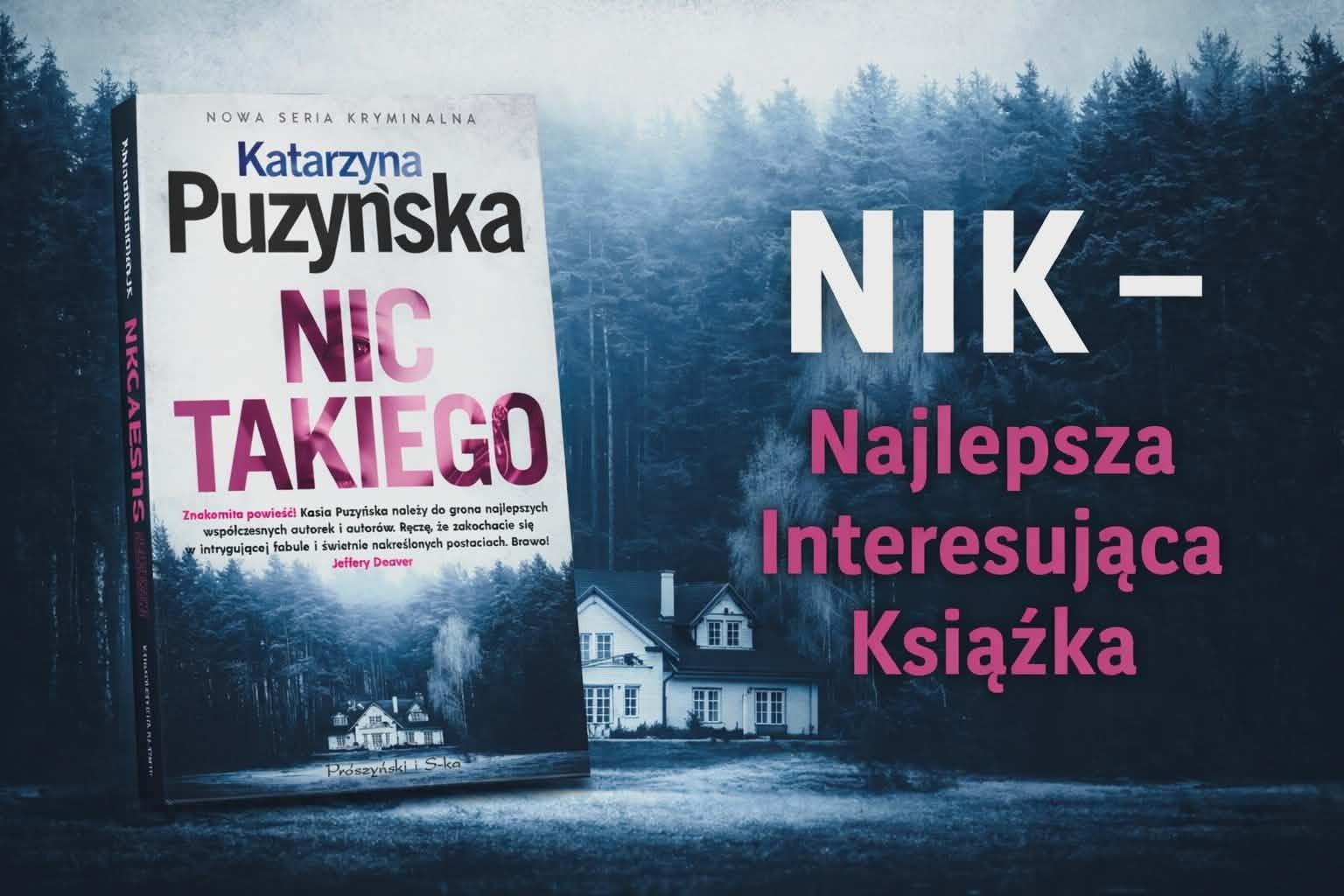 „Nic takiego” – Katarzyna Puzyńska ponownie w akcji