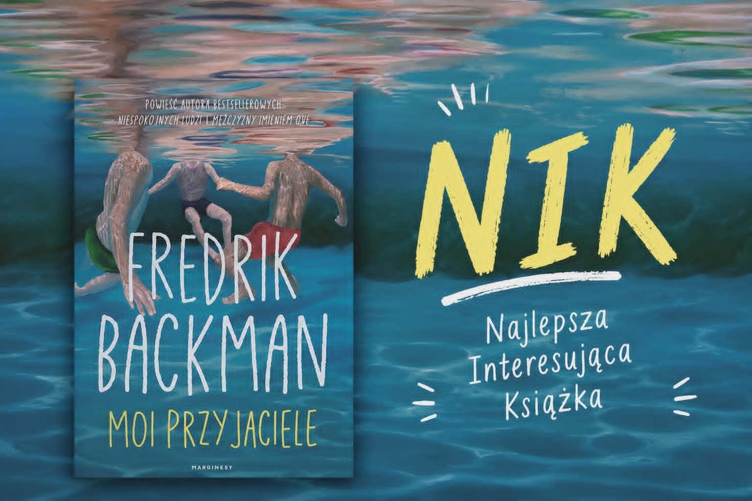 Przyjaźń namalowana sercem – „Moi przyjaciele” Fredrika Backmana zostają w człowieku na długo