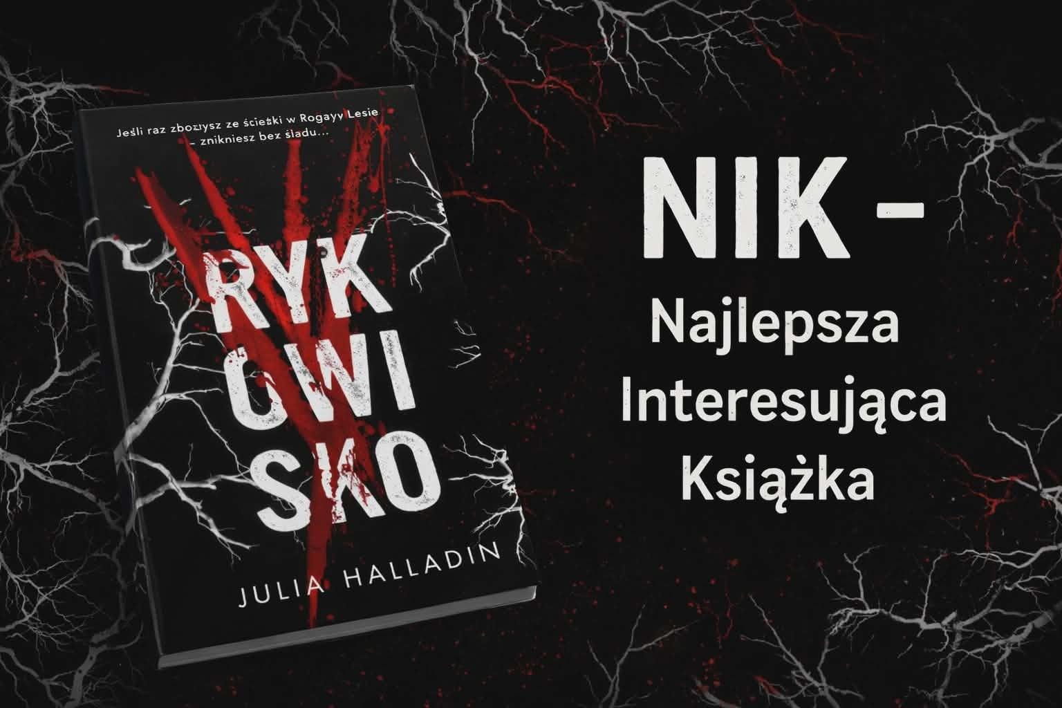 „Rykowisko” – wejdziesz raz… i już nie wyjdziesz taki sam