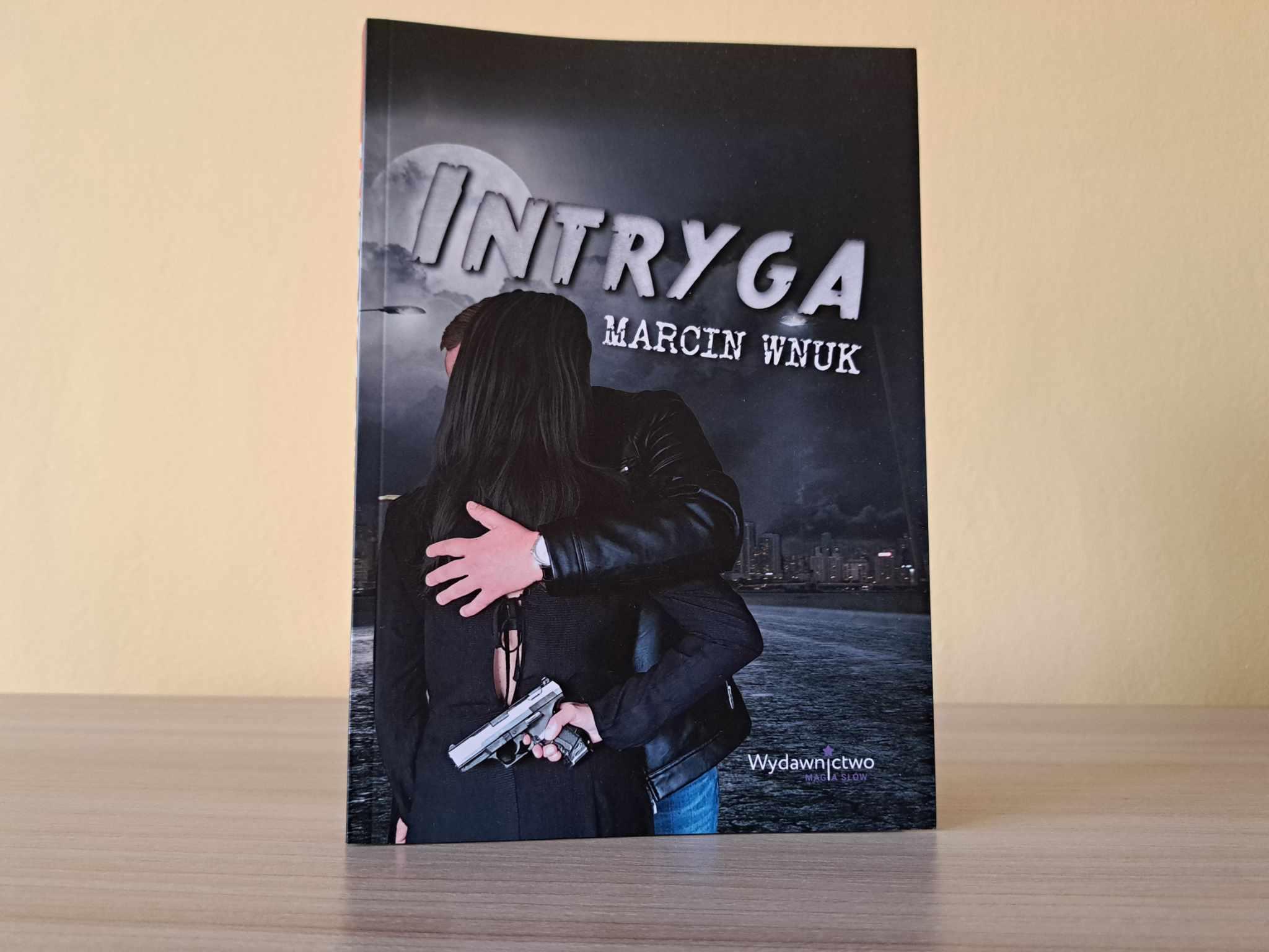 Ta INTRYGA Was pochłonie