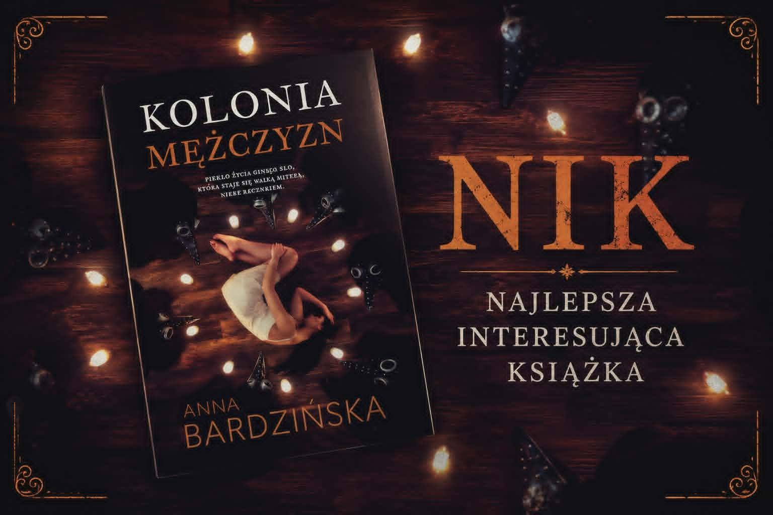 „Kolonia mężczyzn” – książka, która nie pyta, czy jesteś gotowy, tylko zamyka za tobą drzwi