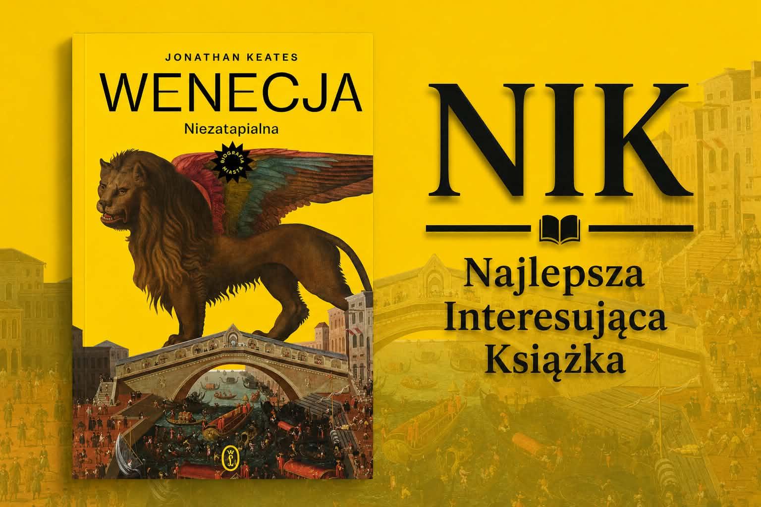Wenecja, która nie daje się zatopić – historia miasta silniejszego niż czas