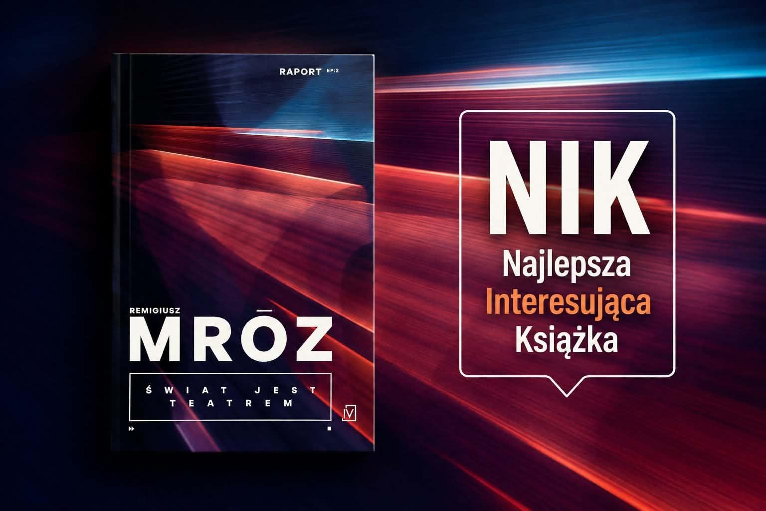 Remigiusz Mróz znów to zrobił! „Świat jest teatrem” to literacka uczta, która wbija w fotel!