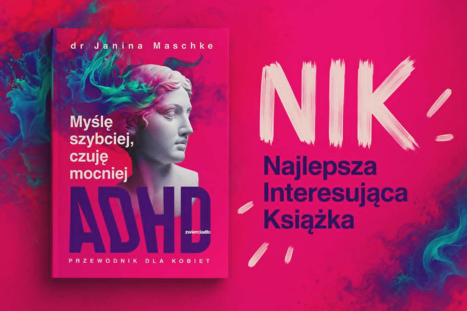 ADHD to nie supermoc!!! Dr Janina Maschke to wie i rozumie. DZIĘKUJĘ