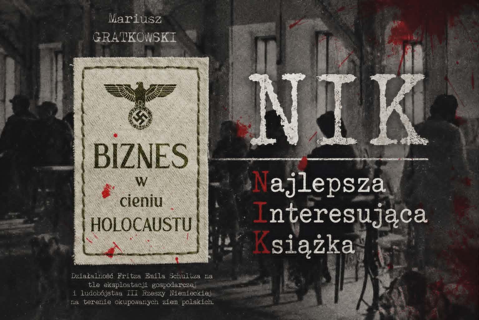 „Biznes w cieniu Holocaustu” – gdy zysk rodzi się z ludzkiego cierpienia