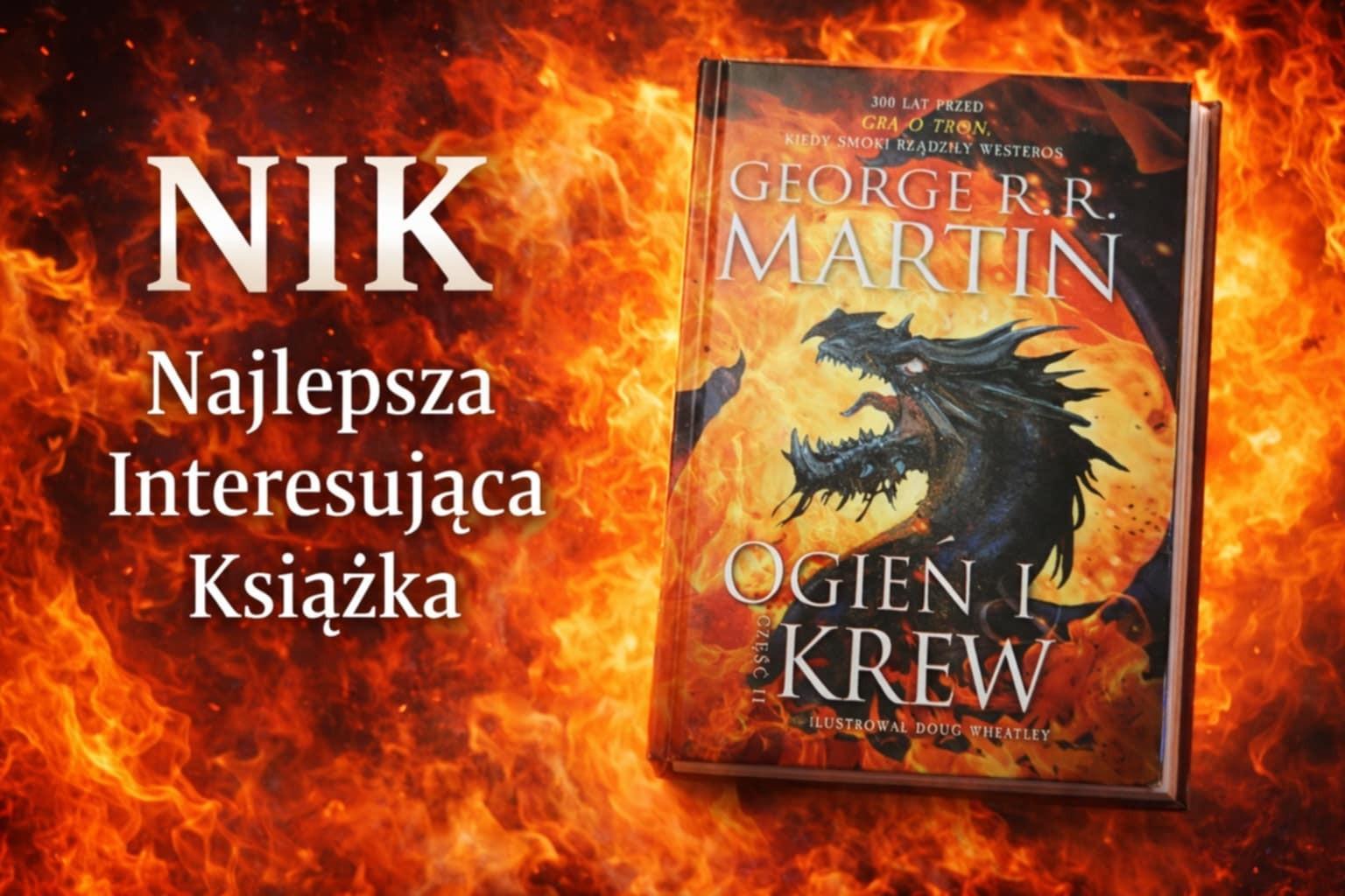 Ogień, krew i smoczy majestat