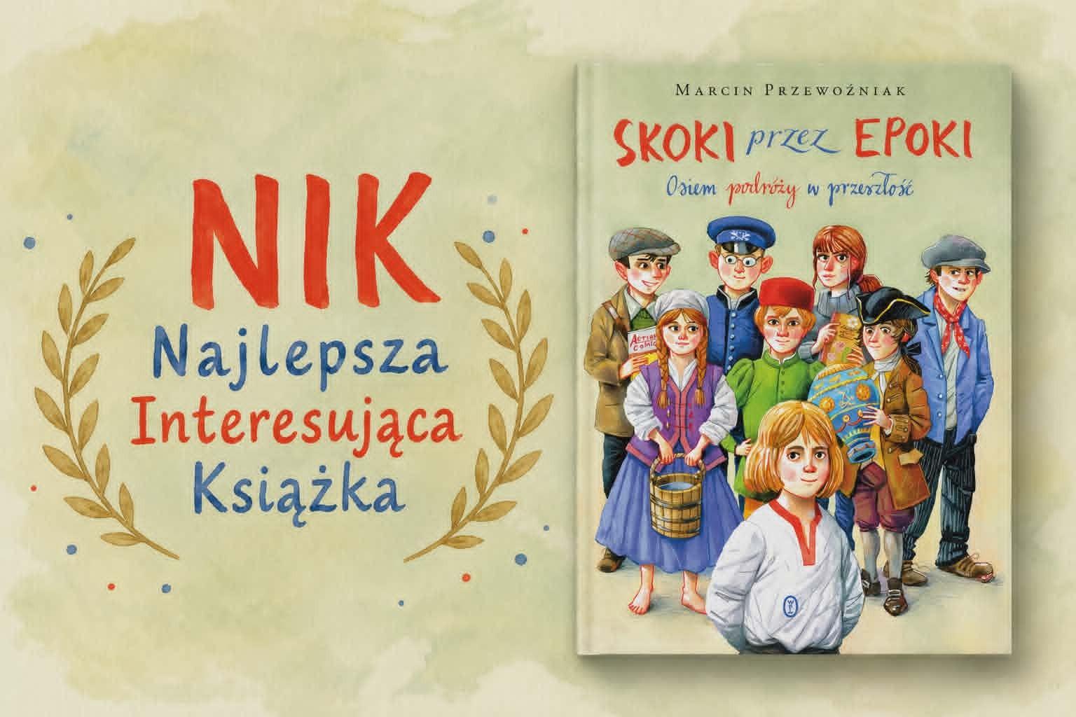 „Skoki przez epoki. Osiem podróży w przeszłość” – historia, która nie stoi w miejscu, tylko biegnie obok Ciebie