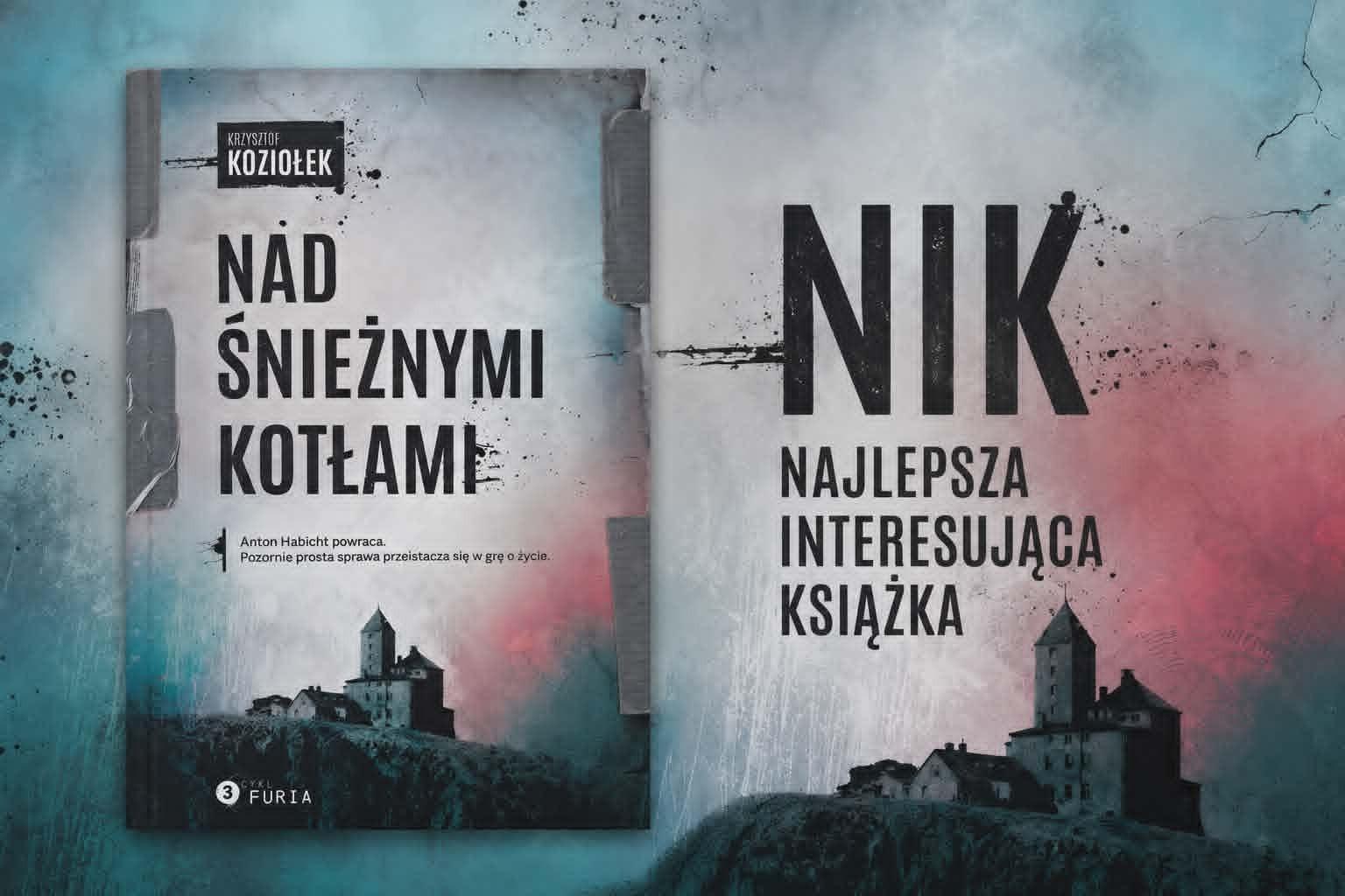 Gdy góry milczą, a ludzie kłamią – „Nad Śnieżnymi Kotłami”